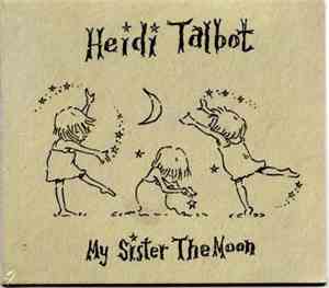 Heidi Talbot - My Sister The Moon
