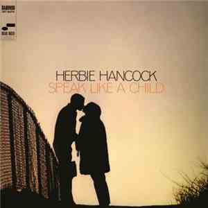 Herbie Hancock - Speak Like A Child