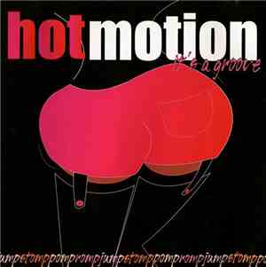 Hot Motion - It's A Groove