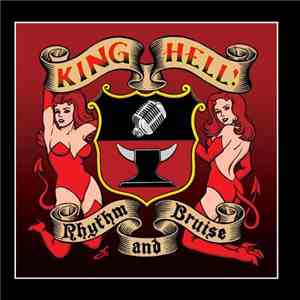 King Hell - Rhythm And Bruise