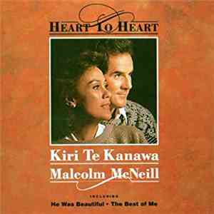 Kiri Te Kanawa, Malcolm McNeill - Heart To Heart