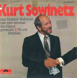 Kurt Sowinetz - Der Doktor Nehmer Hat Mir Einmal Die Hand Gereicht