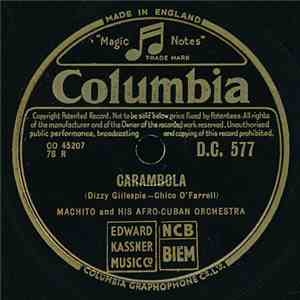 Machito And His Afro-Cuban Orchestra - Carambola / Ay Que Mate