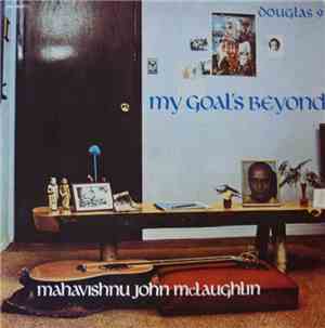 Mahavishnu John McLaughlin - My Goal's Beyond
