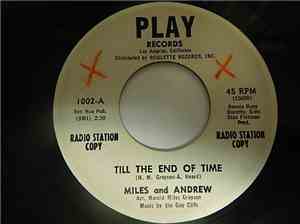 Miles & Andrew - Till The End Of Time / Crazy Mixed-Up Feeling