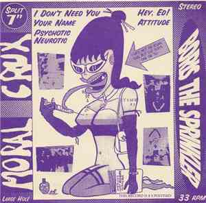 Moral Crux / Boris The Sprinkler - Split 7