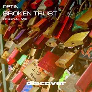 Opt-in - Broken Trust