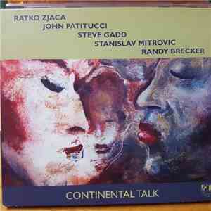 Ratko Zjaca, John Patitucci, Steve Gadd, Stanislav Mitrovic, Randy Brecker  ...