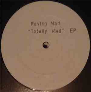 Raving Mad - Totally Mad EP