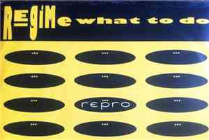 Regime - What To Do
