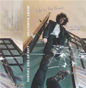 Ricky Hamilton - Life By The Thorns