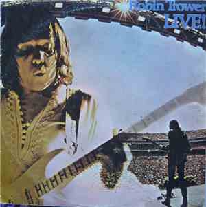 Robin Trower - Robin Trower Live!