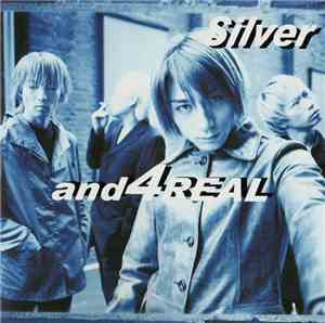 Silver  - And 4 Real