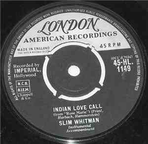 Slim Whitman - Indian Love Call / China Doll