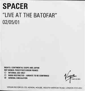 Spacer - Live At The Batofar 02/05/01
