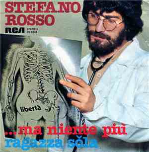 Stefano Rosso - ...Ma Niente Più / Ragazza Sola