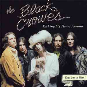 The Black Crowes - Kicking My Heart Around
