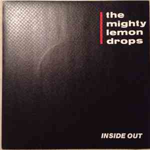 The Mighty Lemon Drops - Inside Out
