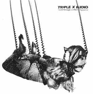 Triple X Audio - The Wreckage And Reclamation EP