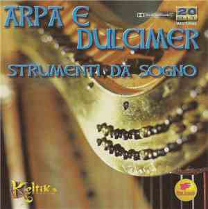 Various - Arpa e Dulcimer - Strumenti Da Sogno