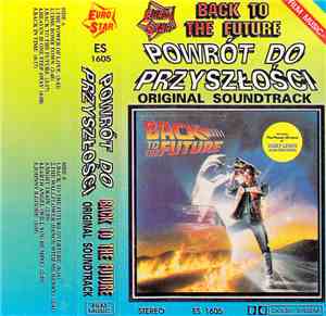 Various - Powrót Do Przyszłości - Back To The Future Original Soundtrack