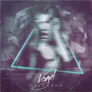 Vogel - Hologram