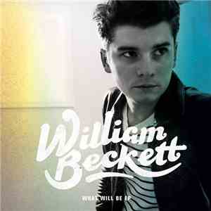 William Beckett - What Will Be EP