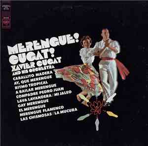 Xavier Cugat And His Orchestra - Merengue! Cugat!