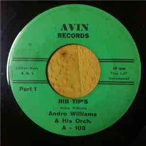 Andre Williams & His Orch. - Rib Tip's