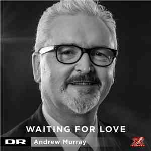 Andrew Murray  - Waiting For Love