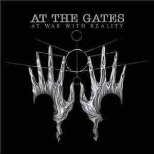 At The Gates - At War With Reality