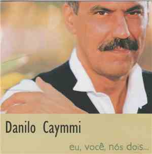 Danilo Caymmi - Eu, Você, Nós Dois