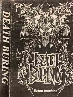 Death Buring - Eaten Machine