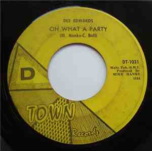 Dee Edwards - Oh What A Party / The Greatest Thing