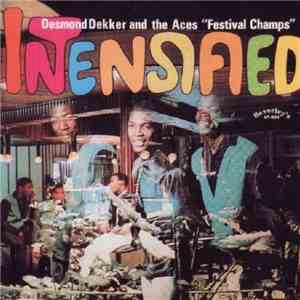 Desmond Dekker & The Aces - Intensified