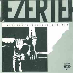 Dezerter - Wszyscy Przeciwko Wszystkim