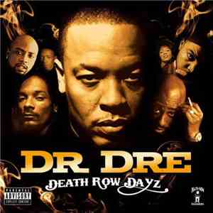 Dr Dre - Death Row Dayz