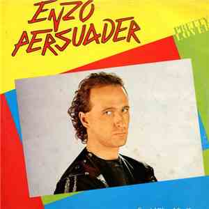 Enzo Persuader - Pretty Lover