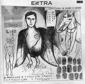 Estra - A Conficcarsi In Carne D'amore
