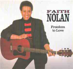 Faith Nolan - Freedom To Love