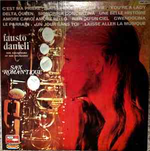 Fausto Danieli, Son Saxophone Et Son Orchestre - Sax Romantique