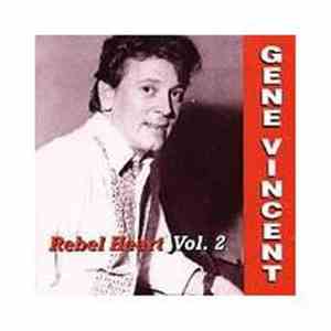 Gene Vincent - Rebel Heart Vol. 2