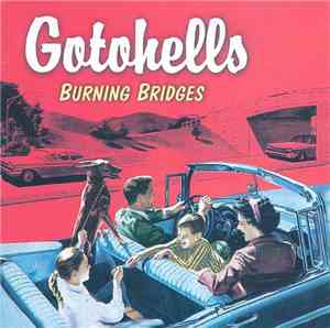 Gotohells - Burning Bridges