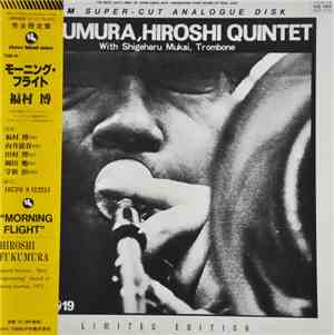 Hiroshi Fukumura Quintet - Morning Flight