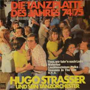 Hugo Strasser Und Sein Tanzorchester - Die Tanzplatte Des Jahres 74|75