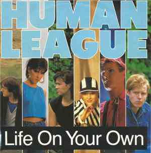 Human League - Life On Your Own