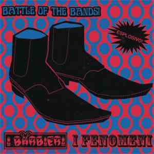 I Barbieri / I Fenomeni - Battle Of The Bands!