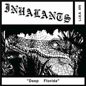 Inhalants  - Deep Florida