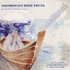 Jocky Venkataraman - Motorways Died Young