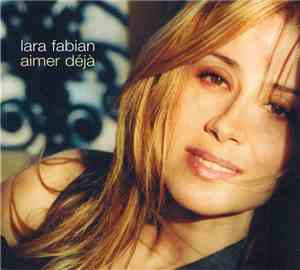 Lara Fabian - Aimer Déjà
